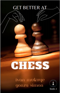 GET BETTER AT CHESS - CC BOOK 2